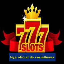 loja oficial do corinthians